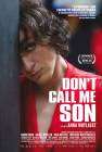 Don't Call Me Son poster