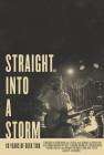 Straight Into a Storm: A New Rock Film About Deer Tick poster