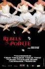 Rebels on Pointe poster