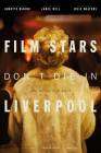 Film Stars Don't Die in Liverpool poster