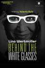 Behind the White Glasses poster