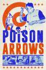 Poison Arrows poster