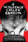 A Wolfpack Called Ernesto poster