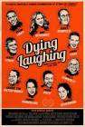 Dying Laughing poster