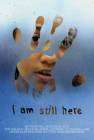 I Am Still Here poster