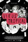 Virus Tropical poster