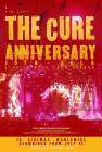 The Cure: Anniversary 1978-2018 Live in Hyde Park poster