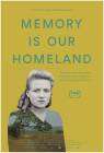 Memory Is Our Homeland poster