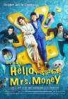 Hello, Mrs. Money poster
