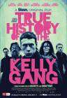 True History of the Kelly Gang poster