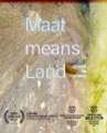 Maat Means Land poster