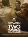 Between Two Dawns poster