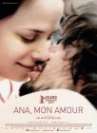 Ana, mon amour poster