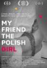 My Friend the Polish Girl poster