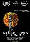 Milford Graves Full Mantis poster